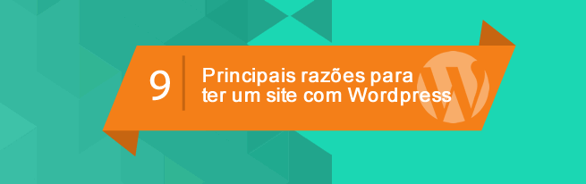 9-principais-razoes-para-ter-um-site-em-wordpress