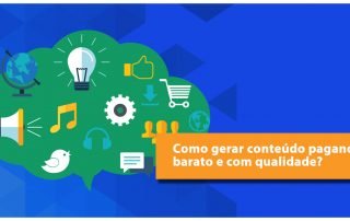 Como gerar conteúdo pagando barato e com qualidade